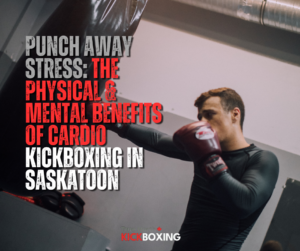 Cardio kickboxing Saskatoon